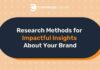 Unlocking Powerful Brand Insights: Effective Research Methods for Success news-28072024-174847