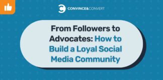 Building a Loyal Social Media Community: Transforming Followers into Advocates news-28072024-180008