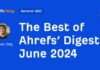 Top Highlights from Ahrefs’ Digest: June 2024 news-28072024-180919