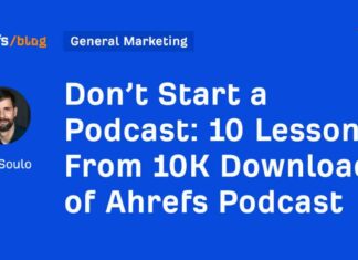 10 Lessons Learned from 10K Downloads of Ahrefs Podcast news-28072024-181235