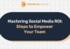 Maximizing Social Media ROI for Your Team: A Step-by-Step Guide news-28072024-181416