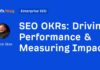 Driving Performance and Measuring Impact with SEO OKRs: A Guide news-28072024-181859