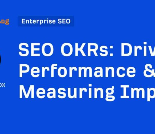 Driving Performance and Measuring Impact with SEO OKRs: A Guide news-28072024-181859