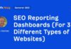 SEO Reporting Dashboards for E-commerce, Blog, and Service Websites news-13082024-074848