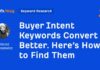How to Find Buyer Intent Keywords for Better Conversions news-15082024-074305
