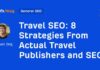 Top 8 Travel SEO Strategies from Publishers and SEO Experts news-27082024-231920