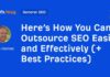 Maximizing SEO Outsourcing: Strategies for Easy and Effective Implementation news-30082024-113508