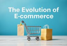 The Evolution of E-commerce: Trends, Tips, and the Future of Online Shopping The Evolution of E-commerce: Trends, Tips, and the Future of Online Shopping