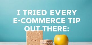 I Tried Every E-Commerce Tip Out There—Here’s What Actually Works I Tried Every E-Commerce Tip Out There—Here's What Actually Works